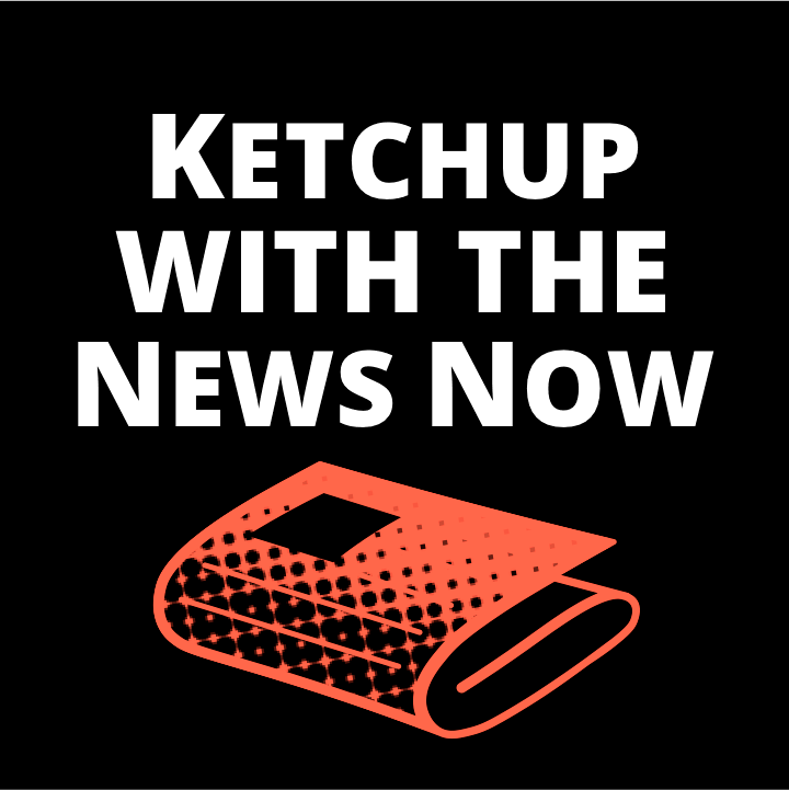 KetchupwiththeNews